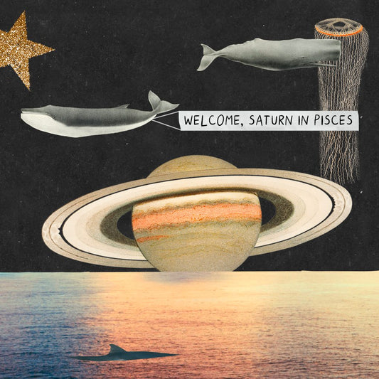 Intuitive Astrology- Pisces Season - Saturn in Pisces